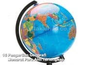 16 Pengertian Geografi Menurut Para Ahli Terlengkap