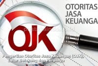 Pengertian Otoritas Jasa Keuangan (OJK), Latar Belakang dan Perannya