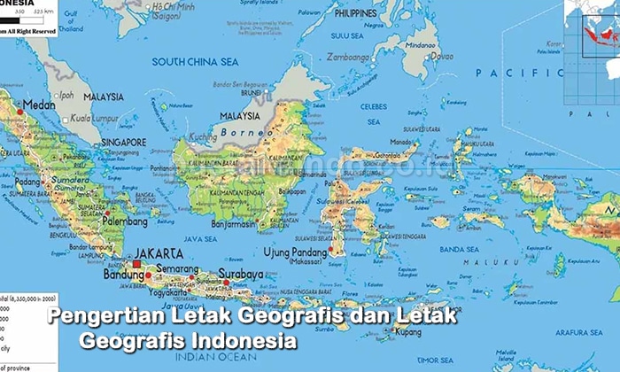 Pengertian Letak Geografis dan Letak Geografis Indonesia