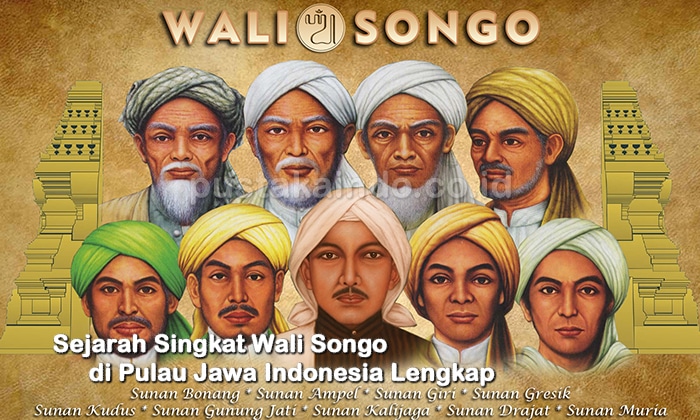 Sejarah Singkat Wali Songo di Pulau Jawa Indonesia Lengkap