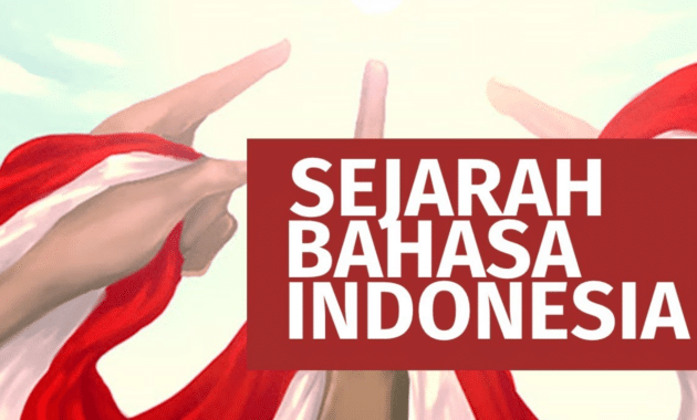 Sejarah Bahasa Indonesia